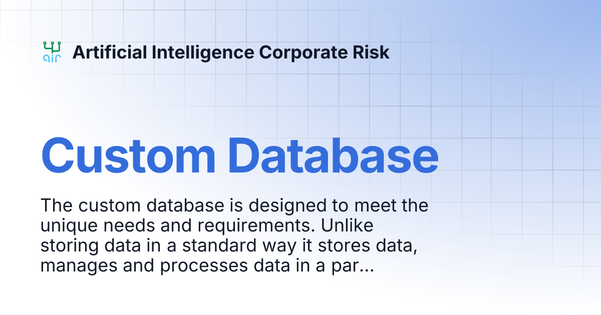 Custom Database | Artificial Intelligence Corporate Risk
